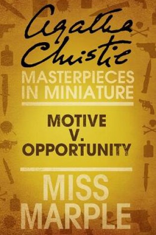 Cover of Motive v. Opportunity