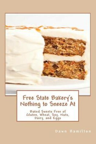 Cover of Free State Bakery's Nothing to Sneeze at