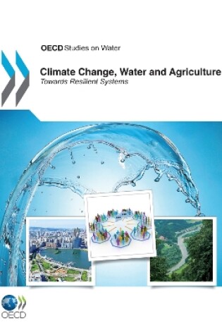 Cover of Climate Change, Water and Agriculture