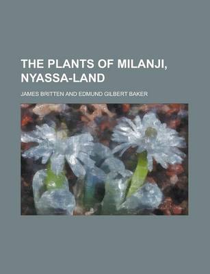 Book cover for The Plants of Milanji, Nyassa-Land