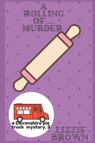 Cover of A Rolling of....Murder