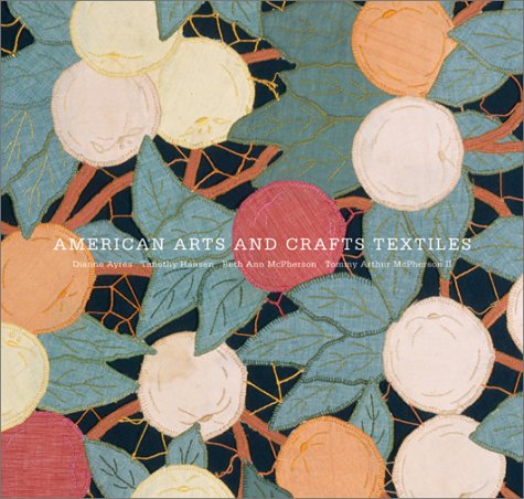 Book cover for American Arts and Crafts Textiles