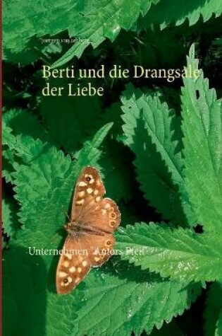 Cover of Berti und die Drangsale der Liebe