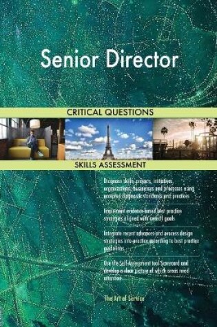 Cover of Senior Director Critical Questions Skills Assessment