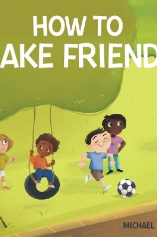 Cover of How To Make Friends