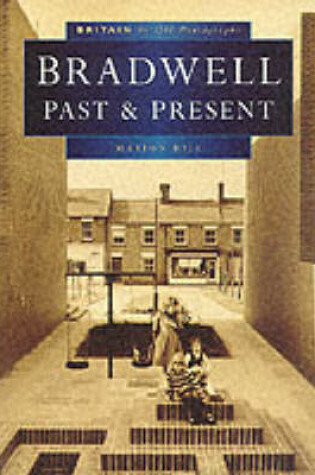 Cover of Bradwell Past and Present in Old Photographs