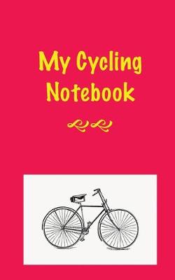 Book cover for My Cycling Notebook