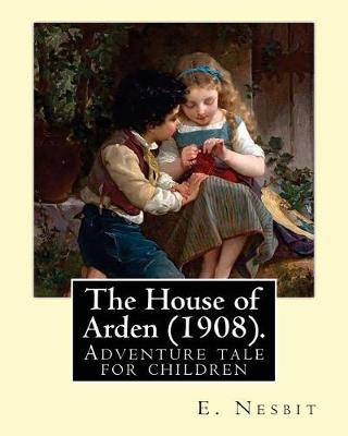 Book cover for The House of Arden (1908). By