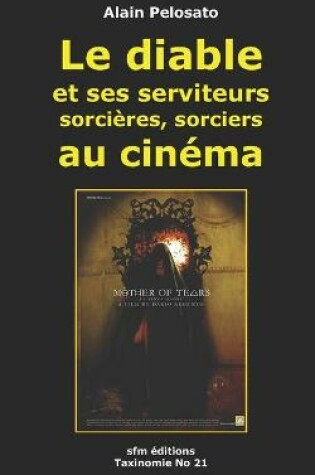 Cover of Le Diable et ses serviteurs au cinéma