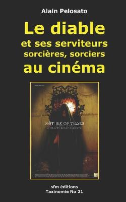 Book cover for Le Diable et ses serviteurs au cinéma