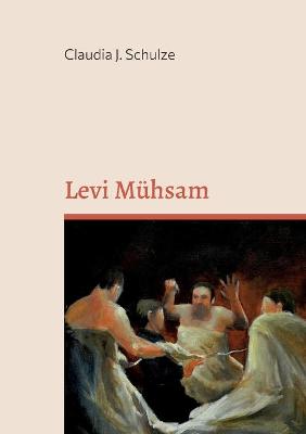 Book cover for Levi Mühsam