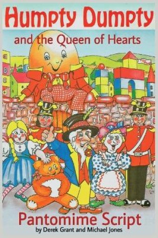 Cover of Humpty Dumpty and the Queen of Hearts - Pantomime Script
