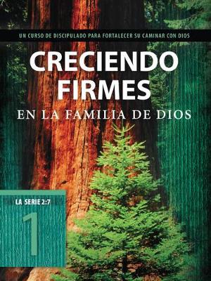 Book cover for Creciendo firmes en la familia de Dios