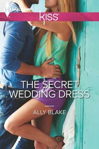 Cover of The Secret Wedding Dress