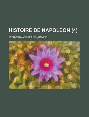 Book cover for Histoire de Napoleon (4 )