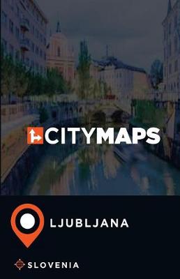 Book cover for City Maps Ljubljana Slovenia