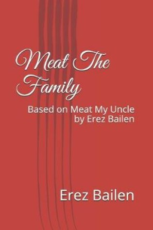 Cover of Meat The Family