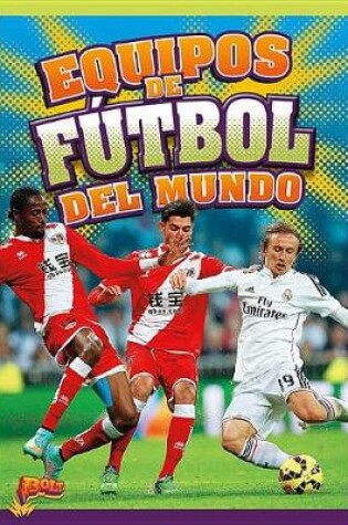 Cover of Equipos de F�tbol del Mundo