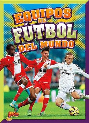 Book cover for Equipos de F�tbol del Mundo
