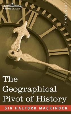 Cover of The Geographical Pivot of History