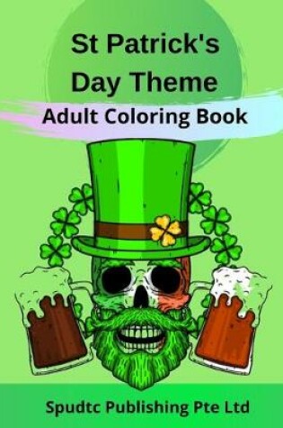 Cover of St Patrick's Day Theme Adult Coloring Book