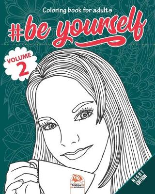 Cover of #Be Yourself - volume 2 - Night Edition