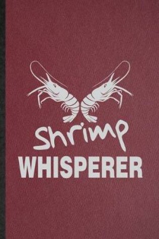 Cover of Shrimp Whisperer