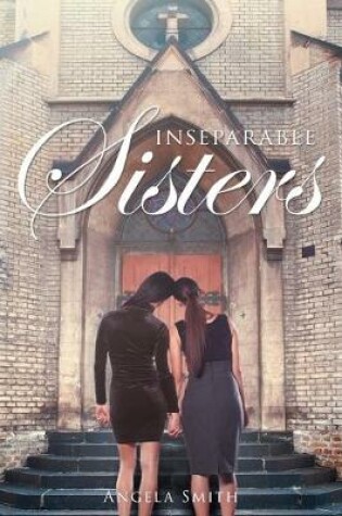 Cover of Inseparable Sisters