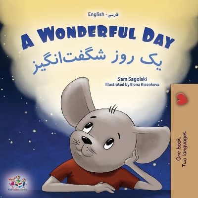 Book cover for A Wonderful Day (English Farsi Bilingual Children's Book-Persian)