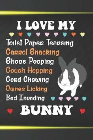 Cover of I Love My Bunny