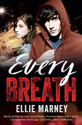 Every Breath by Ellie Marney