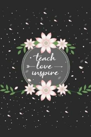 Cover of Teach Love Inspire