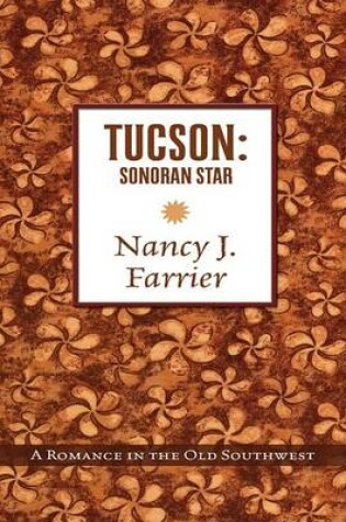 Cover of Tucson: Sonoran Star