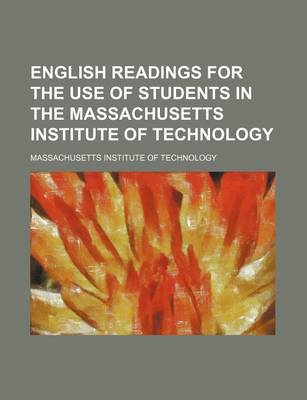 Book cover for English Readings for the Use of Students in the Massachusetts Institute of Technology