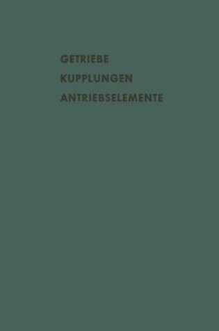 Cover of Getriebe Kupplungen Antriebselemente