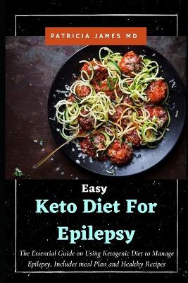 Book cover for Easy Keto Diet For Epilepsy