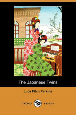 Cover of The Japanese Twins (Dodo Press)