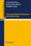 Book cover for Functional Differential Equations with Infinite Delay