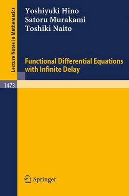 Book cover for Functional Differential Equations with Infinite Delay