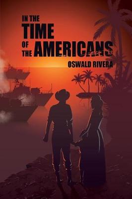 Book cover for In the Time of the Americans