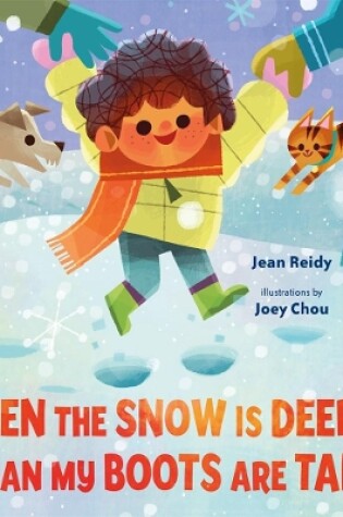 Cover of When the Snow Is Deeper Than My Boots Are Tall