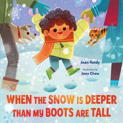 Book cover for When the Snow Is Deeper Than My Boots Are Tall