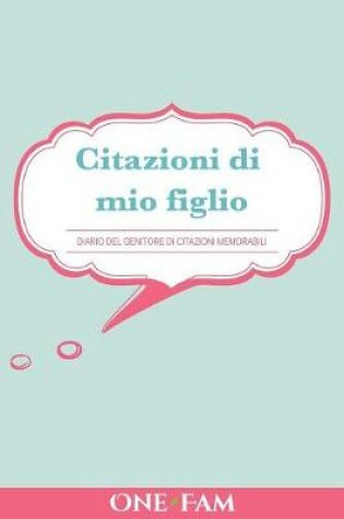 Cover of Citazioni di mio figlio