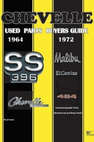 Cover of Chevelle Used Parts Buyers Guide 1964-1972