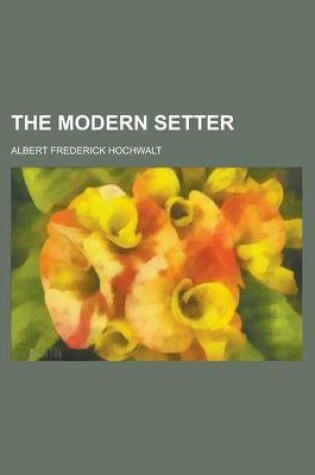 Cover of The Modern Setter