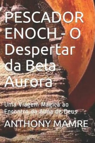 Cover of PESCADOR ENOCH - O Despertar da Bela Aurora