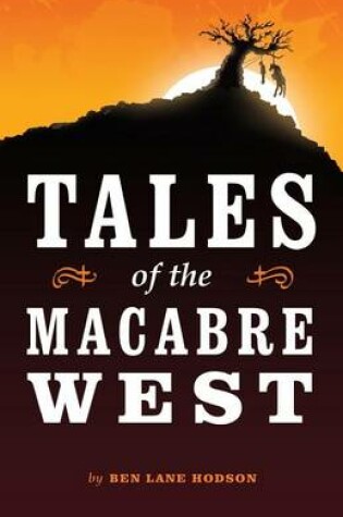 Cover of Tales of the Macabre West