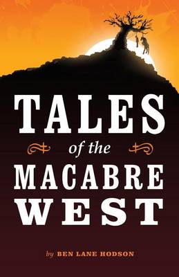 Book cover for Tales of the Macabre West