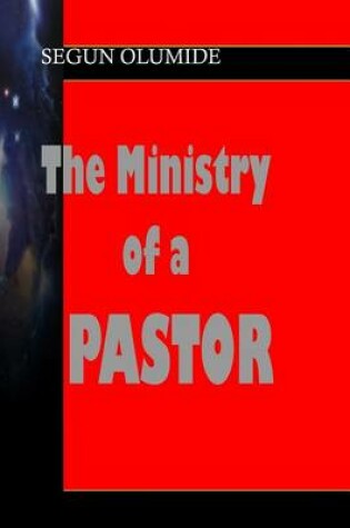 Cover of The Ministry of a Pastor
