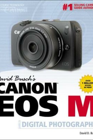 Cover of David Busch's Canon EOS-M Guide to Digital Photography